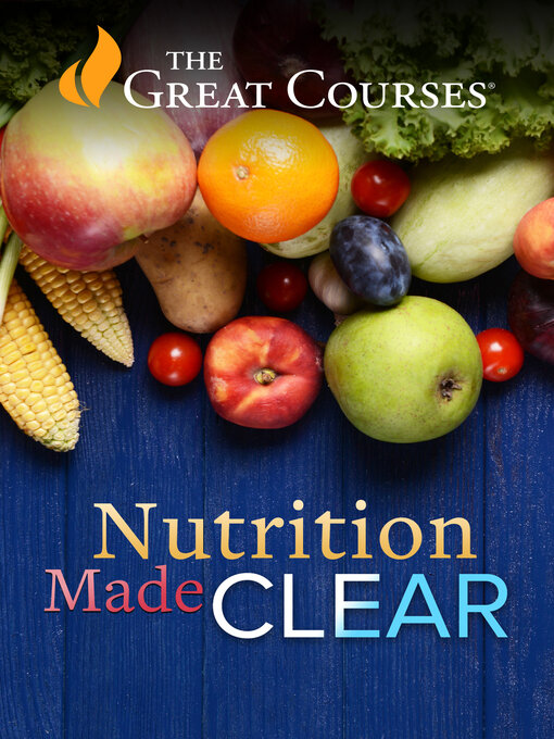 Title details for Nutrition Made Clear by Roberta Anding - Wait list